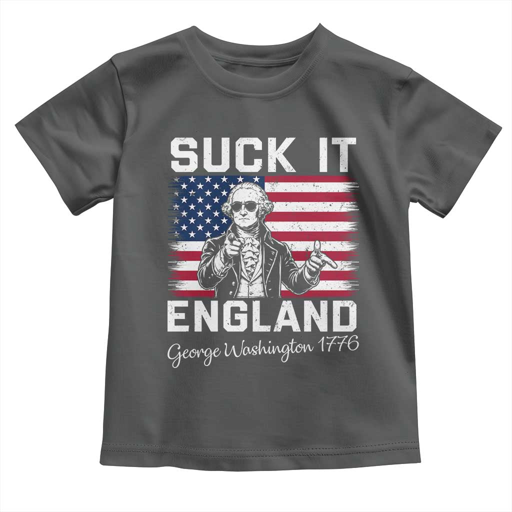 Funny 4th Of July George Washington Toddler T Shirt Suck It England