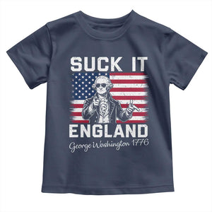Funny 4th Of July George Washington Toddler T Shirt Suck It England