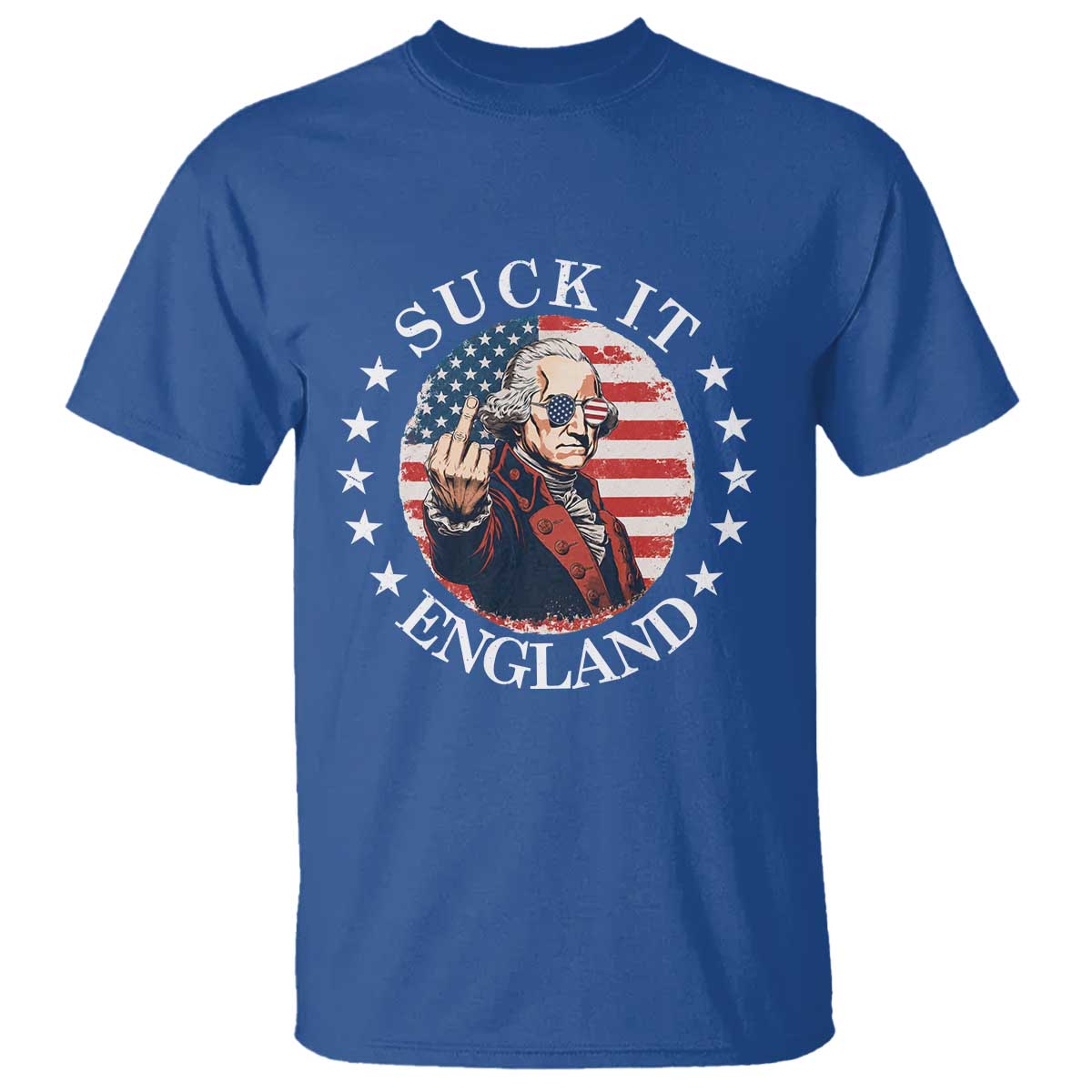 Funny George Washington Revolutionary War T Shirt Suck It England