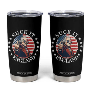 Funny George Washington Revolutionary War Tumbler Cup Suck It England