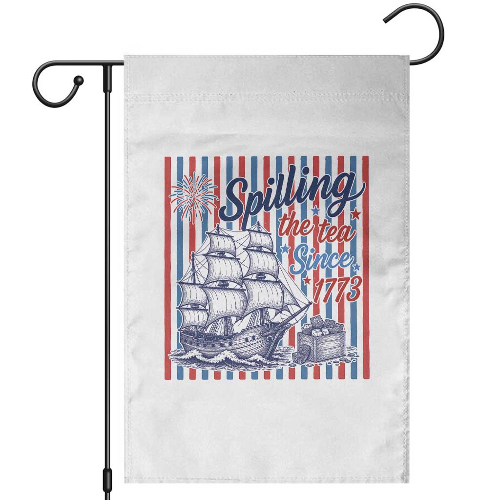 Spilling The Tea Since 1773 Garden Flag Boston Tea Party USA History Humor