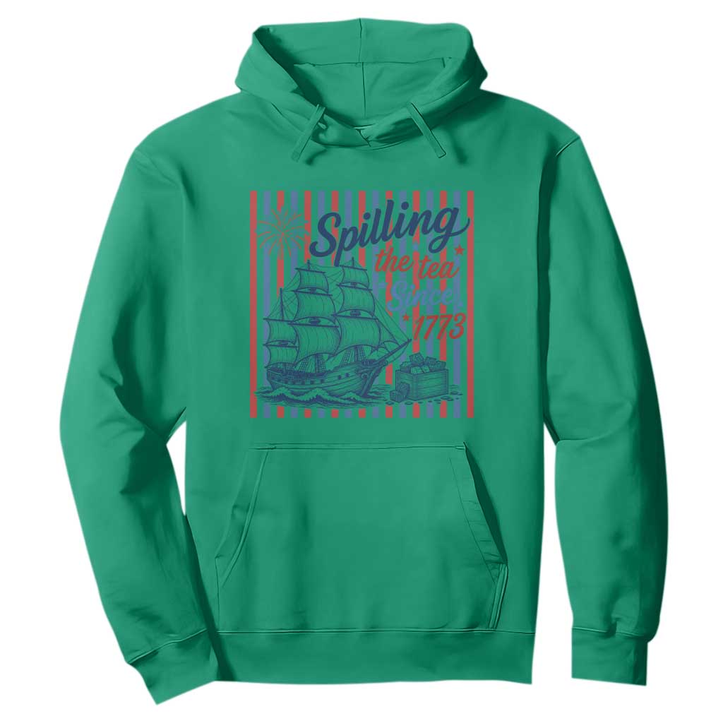 Spilling The Tea Since 1773 Hoodie Boston Tea Party USA History Humor