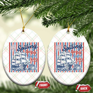 Spilling The Tea Since 1773 Ceramic Ornament Boston Tea Party USA History Humor TS12 Print Your Wear