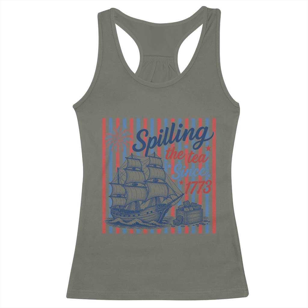 Spilling The Tea Since 1773 Racerback Tank Top Boston Tea Party USA History Humor