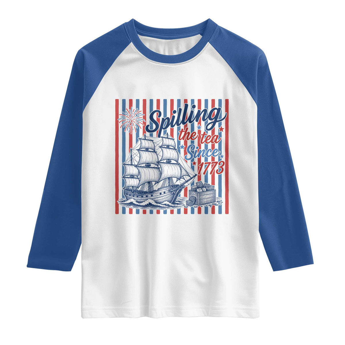 Spilling The Tea Since 1773 Raglan Shirt Boston Tea Party USA History Humor