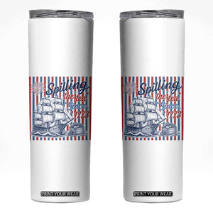 Spilling The Tea Since 1773 Skinny Tumbler Boston Tea Party USA History Humor