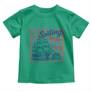 Spilling The Tea Since 1773 Toddler T Shirt Boston Tea Party USA History Humor