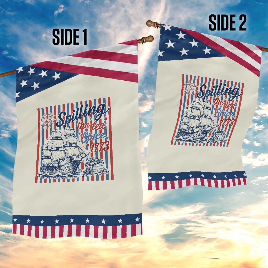 Spilling The Tea Since 1773 Patriotic Garden Flag Boston Tea Party USA History Humor