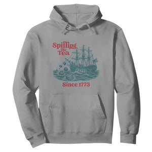 Spilling The Tea Since 1773 Hoodie American History Gift