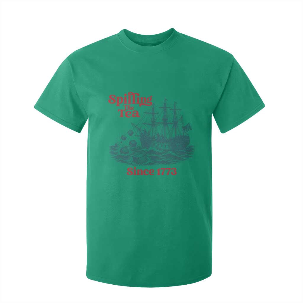 Spilling The Tea Since 1773 T Shirt For Kid American History Gift TS12 Irish Green Print Your Wear