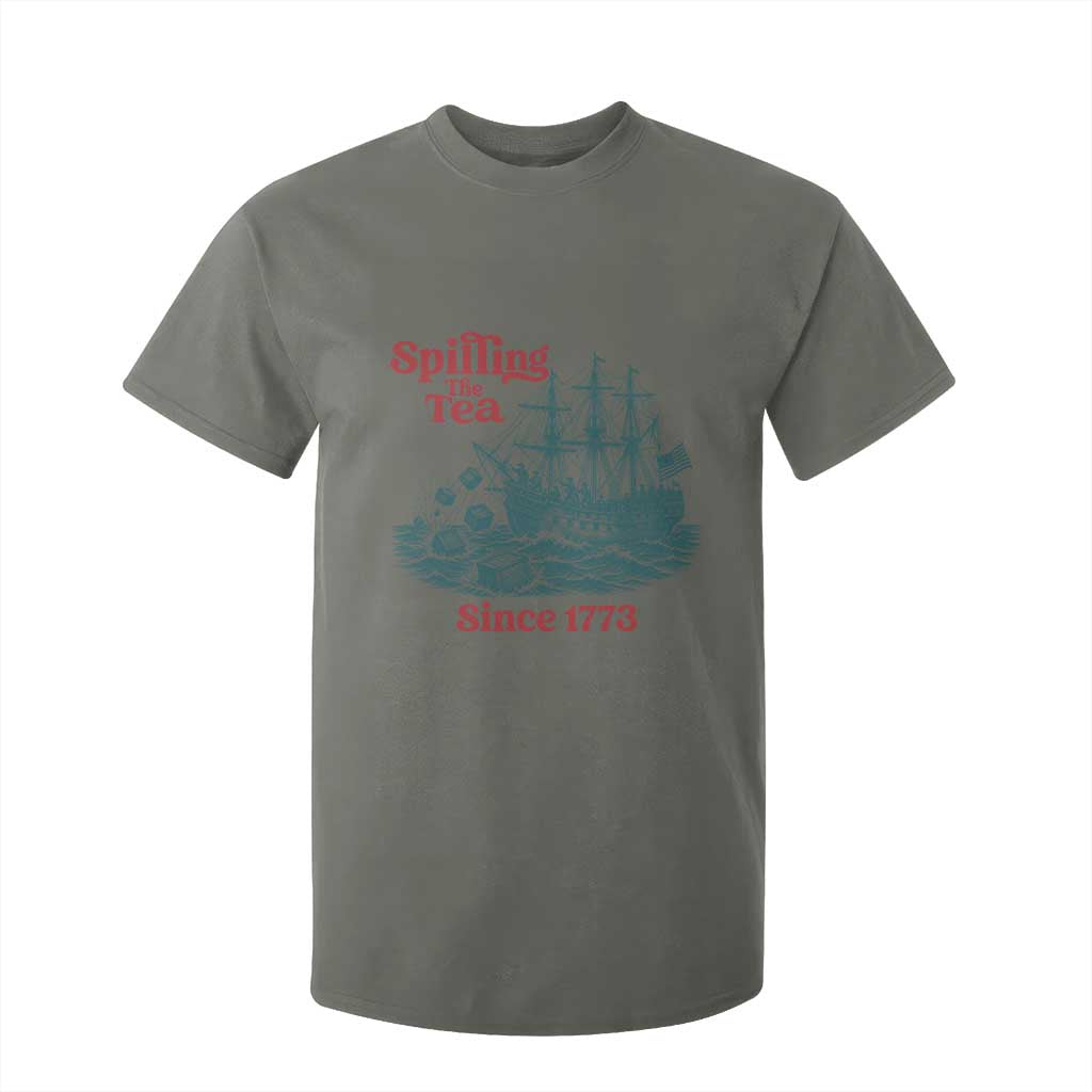 Spilling The Tea Since 1773 T Shirt For Kid American History Gift TS12 Military Green Print Your Wear