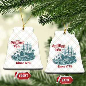 Spilling The Tea Since 1773 Ceramic Ornament American History Gift TS12 Print Your Wear