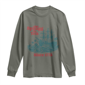 Spilling The Tea Since 1773 Long Sleeve Shirt American History Gift