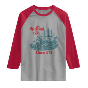 Spilling The Tea Since 1773 Raglan Shirt American History Gift TS12 Sport Gray Red Print Your Wear