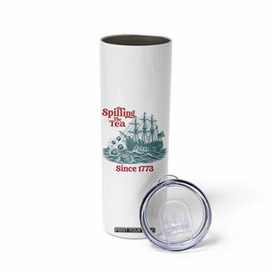 Spilling The Tea Since 1773 Skinny Tumbler American History Gift