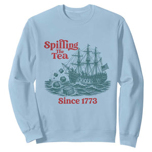 Spilling The Tea Since 1773 Sweatshirt American History Gift TS12 S Light Blue Print Your Wear