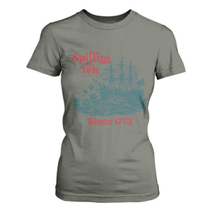 Spilling The Tea Since 1773 T Shirt For Women American History Gift