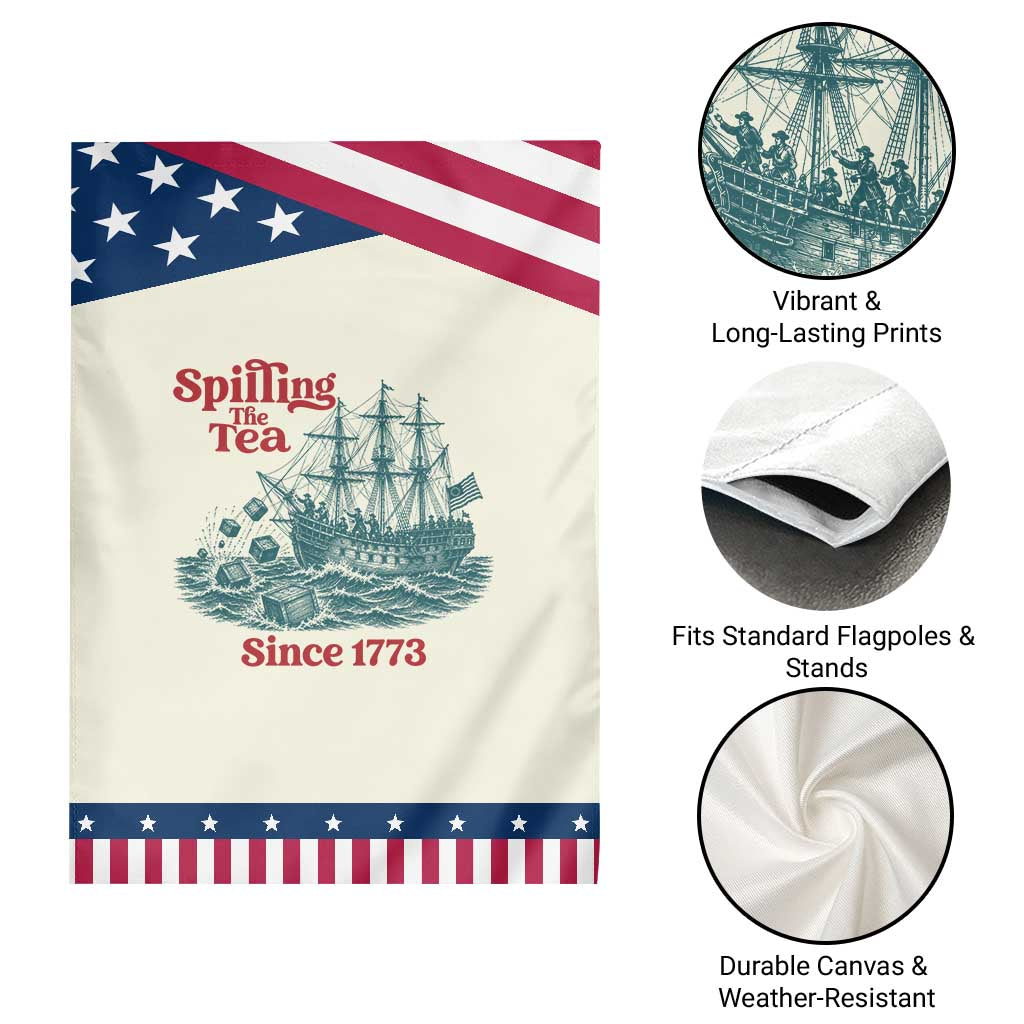 Spilling The Tea Since 1773 Patriotic Garden Flag American History Gift TS12 Print Your Wear