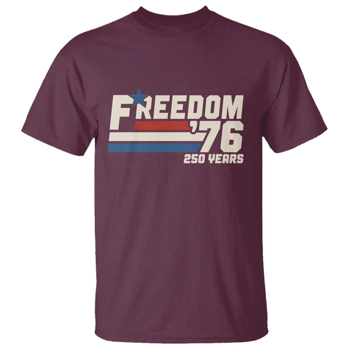 America Retro 250 Years Freedom USA 1776 2026 T Shirt TS12 Maroon Print Your Wear