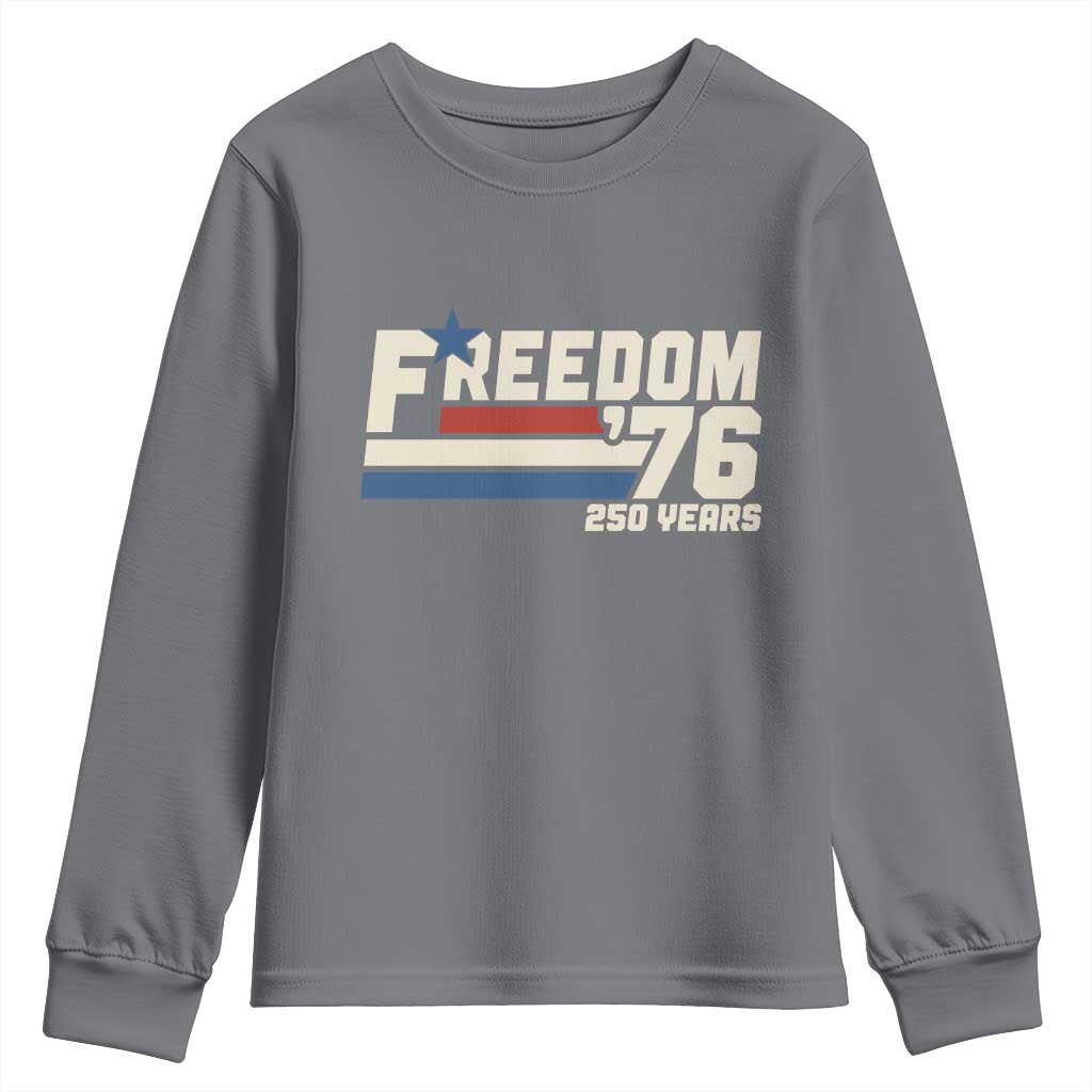 America Retro 250 Years Freedom USA 1776 2026 Youth Sweatshirt