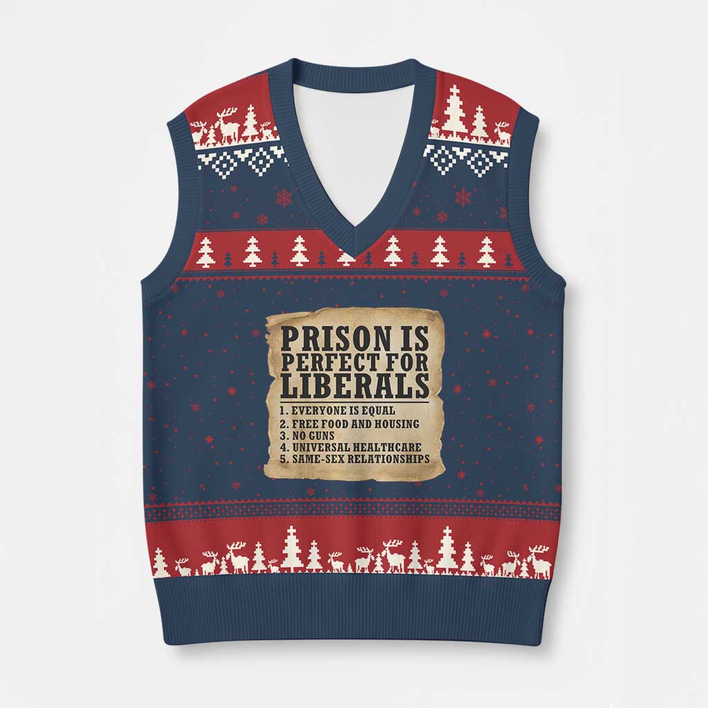 Vintage Prison Is Perfect For Liberals V-Neck Knit Sweater Vest Funny Political Graphic TS12 Navy Red Print Your Wear