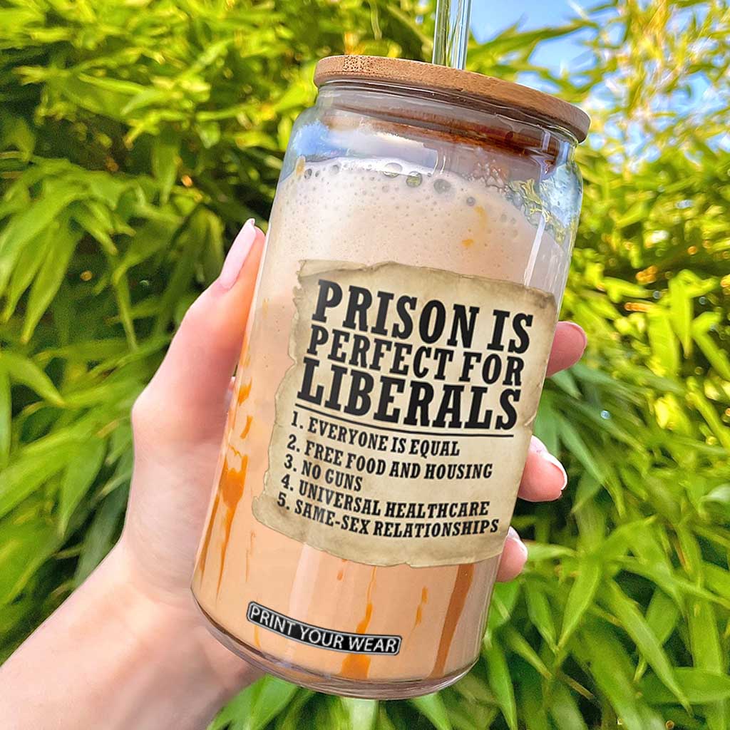 Vintage Prison Is Perfect For Liberals Glass Can Funny Political Graphic