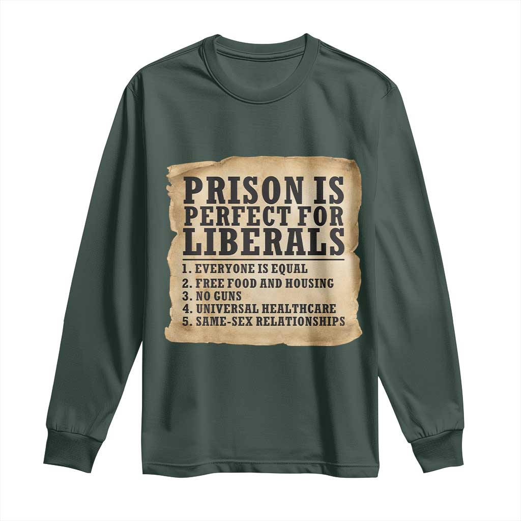 Vintage Prison Is Perfect For Liberals Long Sleeve Shirt Funny Political Graphic