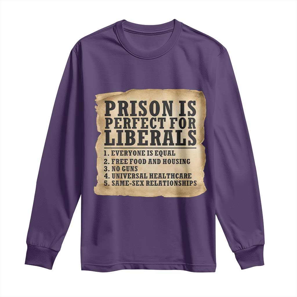 Vintage Prison Is Perfect For Liberals Long Sleeve Shirt Funny Political Graphic