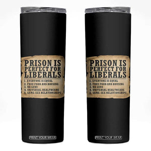 Vintage Prison Is Perfect For Liberals Skinny Tumbler Funny Political Graphic