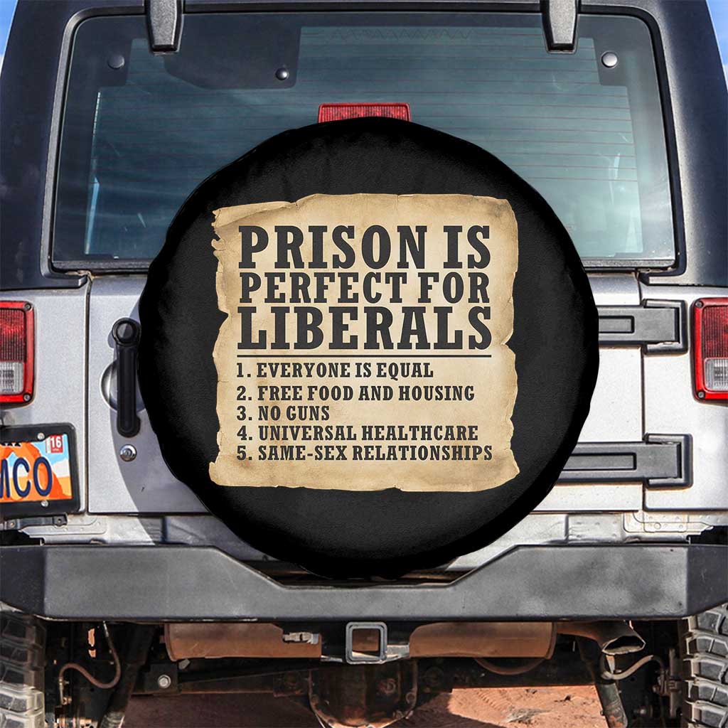 Vintage Prison Is Perfect For Liberals Spare Tire Cover Funny Political Graphic TS12 No hole Black Print Your Wear
