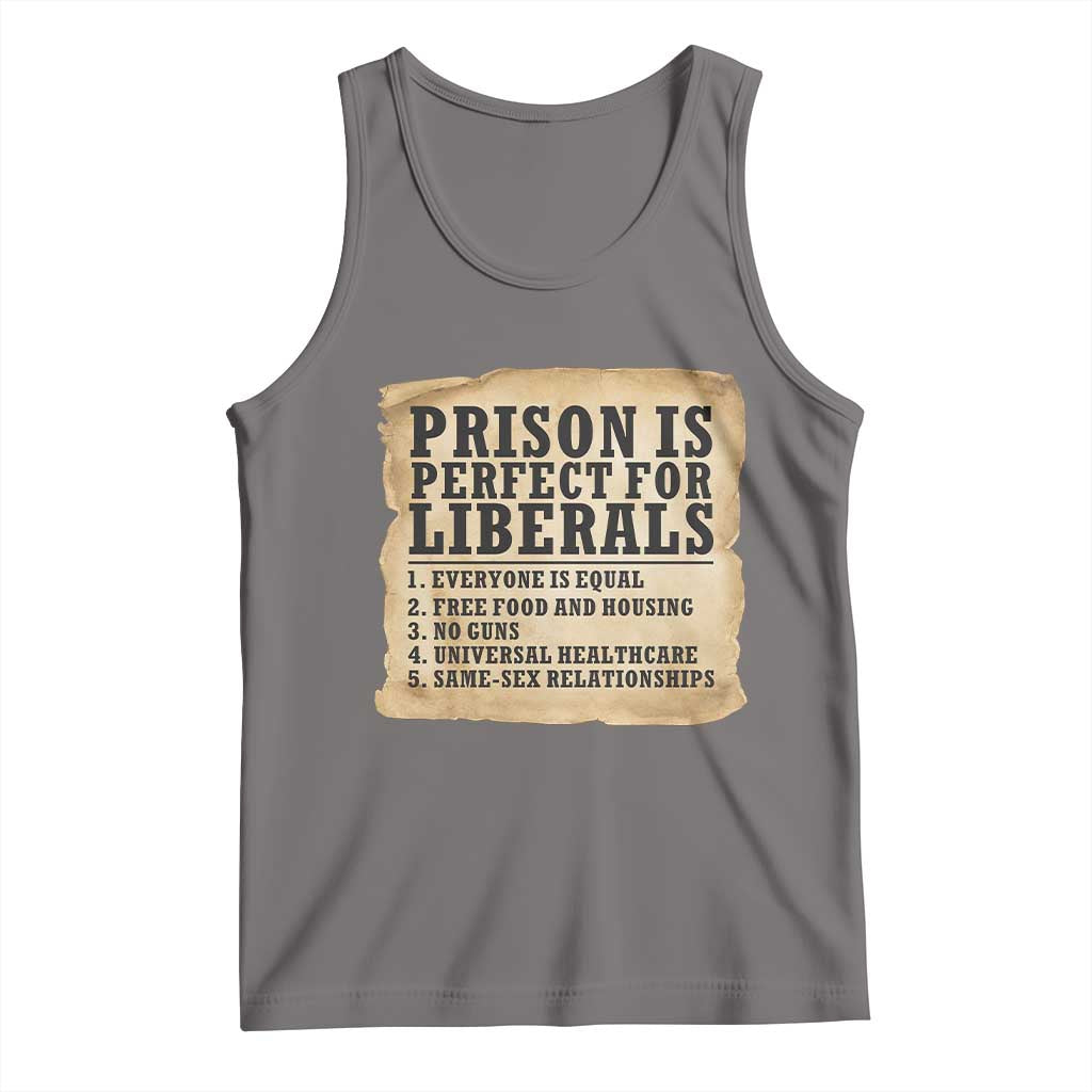 Vintage Prison Is Perfect For Liberals Tank Top Funny Political Graphic