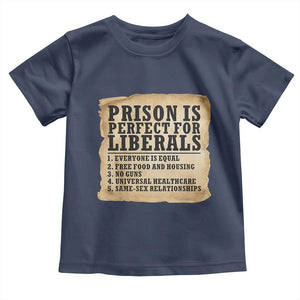 Vintage Prison Is Perfect For Liberals Toddler T Shirt Funny Political Graphic