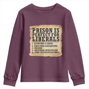 Vintage Prison Is Perfect For Liberals Youth Sweatshirt Funny Political Graphic