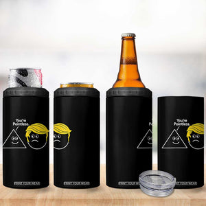 Funny Political Geometry Joke 4 in 1 Can Cooler Tumbler Youre Pointless Graphic