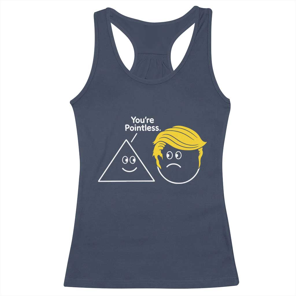 Funny Political Geometry Joke Racerback Tank Top Youre Pointless Graphic