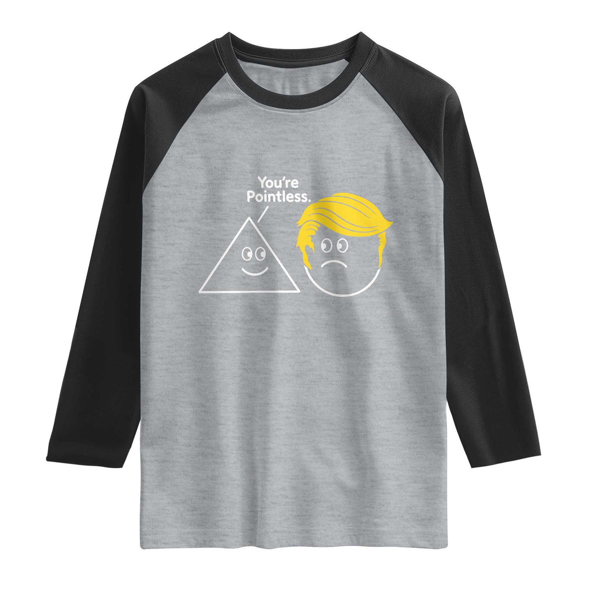 Funny Political Geometry Joke Raglan Shirt Youre Pointless Graphic