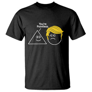 Funny Political Geometry Joke T Shirt Youre Pointless Graphic