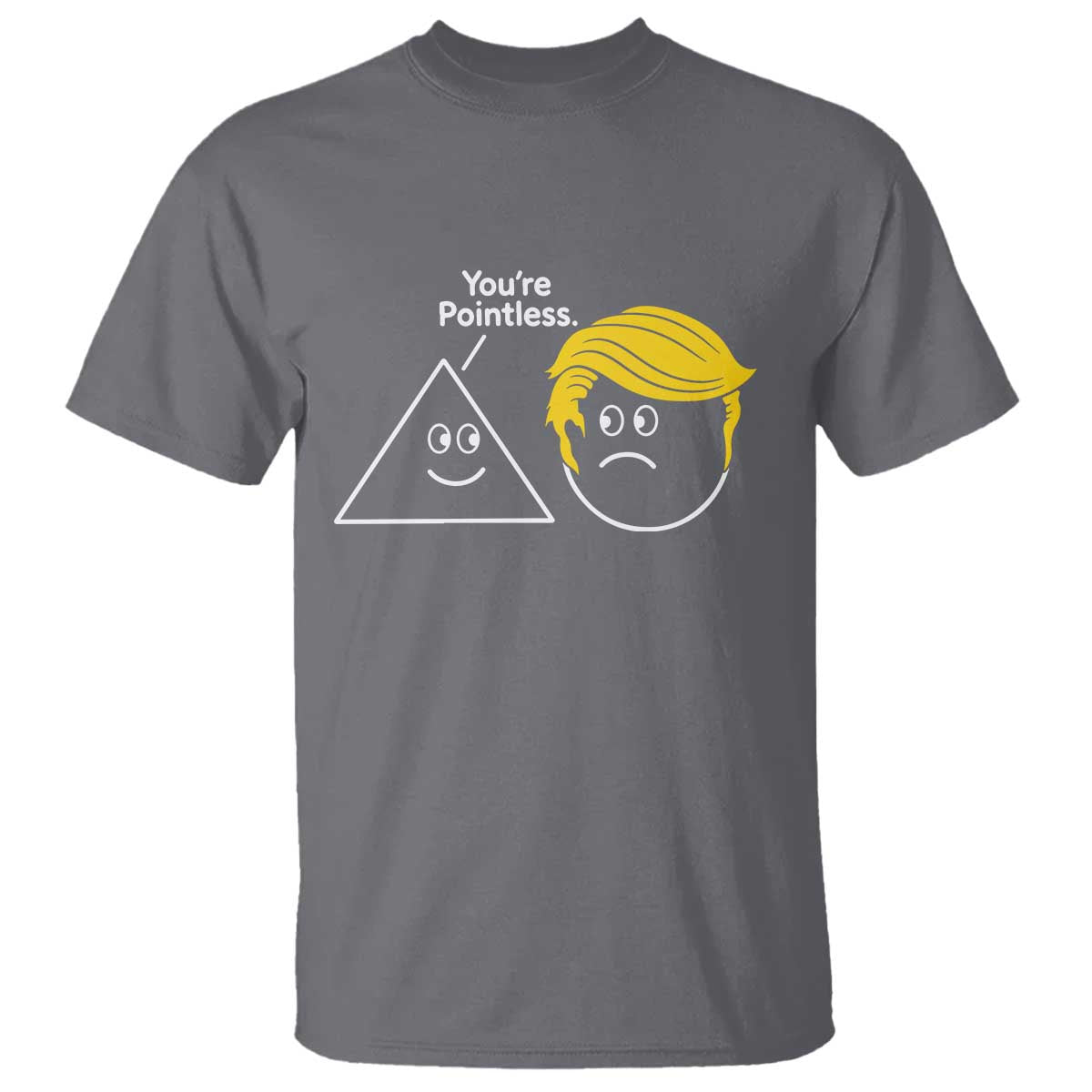 Funny Political Geometry Joke T Shirt Youre Pointless Graphic