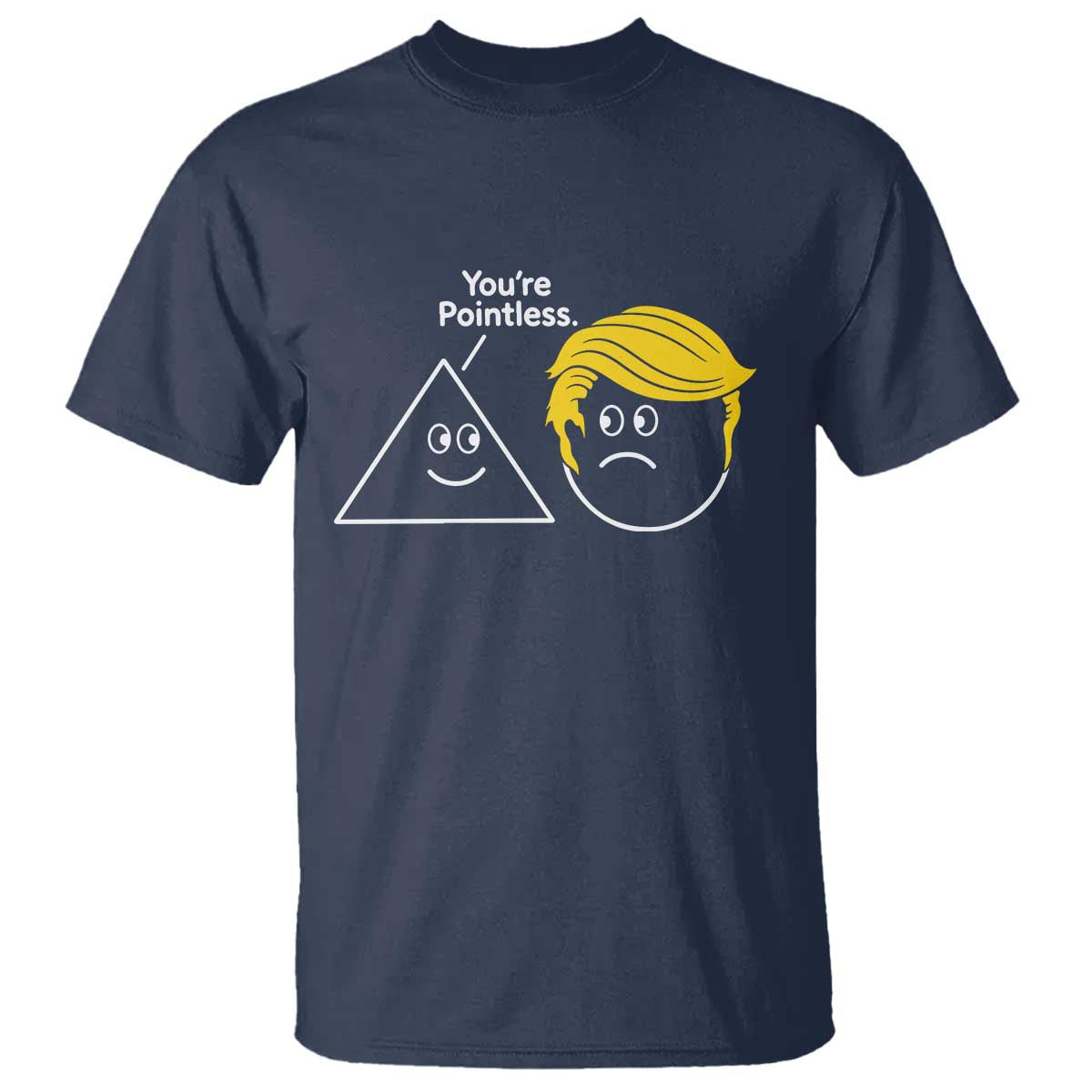 Funny Political Geometry Joke T Shirt Youre Pointless Graphic