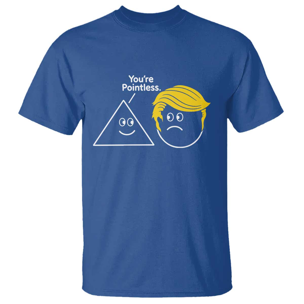 Funny Political Geometry Joke T Shirt Youre Pointless Graphic
