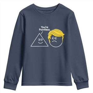 Funny Political Geometry Joke Youth Sweatshirt Youre Pointless Graphic