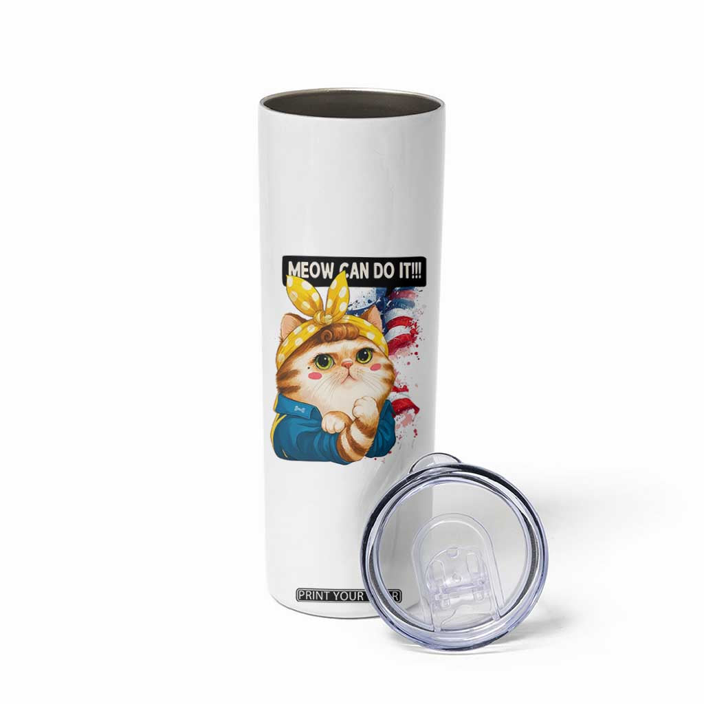 Meow Can Do It Skinny Tumbler Funny Feminist Cat Lover Gift TS12 Print Your Wear