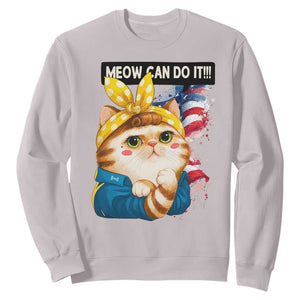 Meow Can Do It Sweatshirt Funny Feminist Cat Lover Gift TS12 Ice Gray Print Your Wear