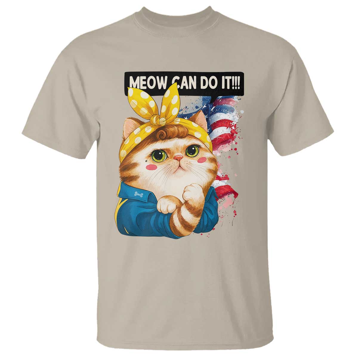 Meow Can Do It T Shirt Funny Feminist Cat Lover Gift TS12 Sand Print Your Wear