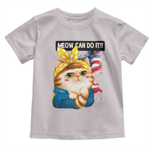 Meow Can Do It Toddler T Shirt Funny Feminist Cat Lover Gift TS12 Ice Gray Print Your Wear