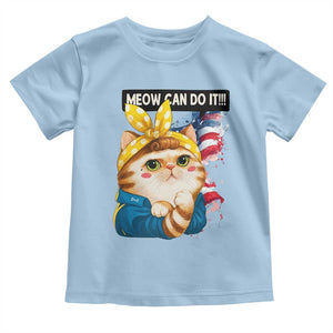 Meow Can Do It Toddler T Shirt Funny Feminist Cat Lover Gift TS12 Light Blue Print Your Wear