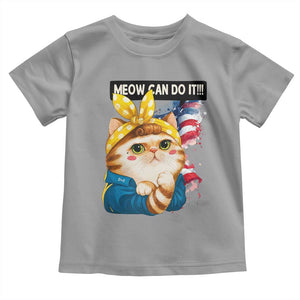 Meow Can Do It Toddler T Shirt Funny Feminist Cat Lover Gift TS12 Sport Gray Print Your Wear