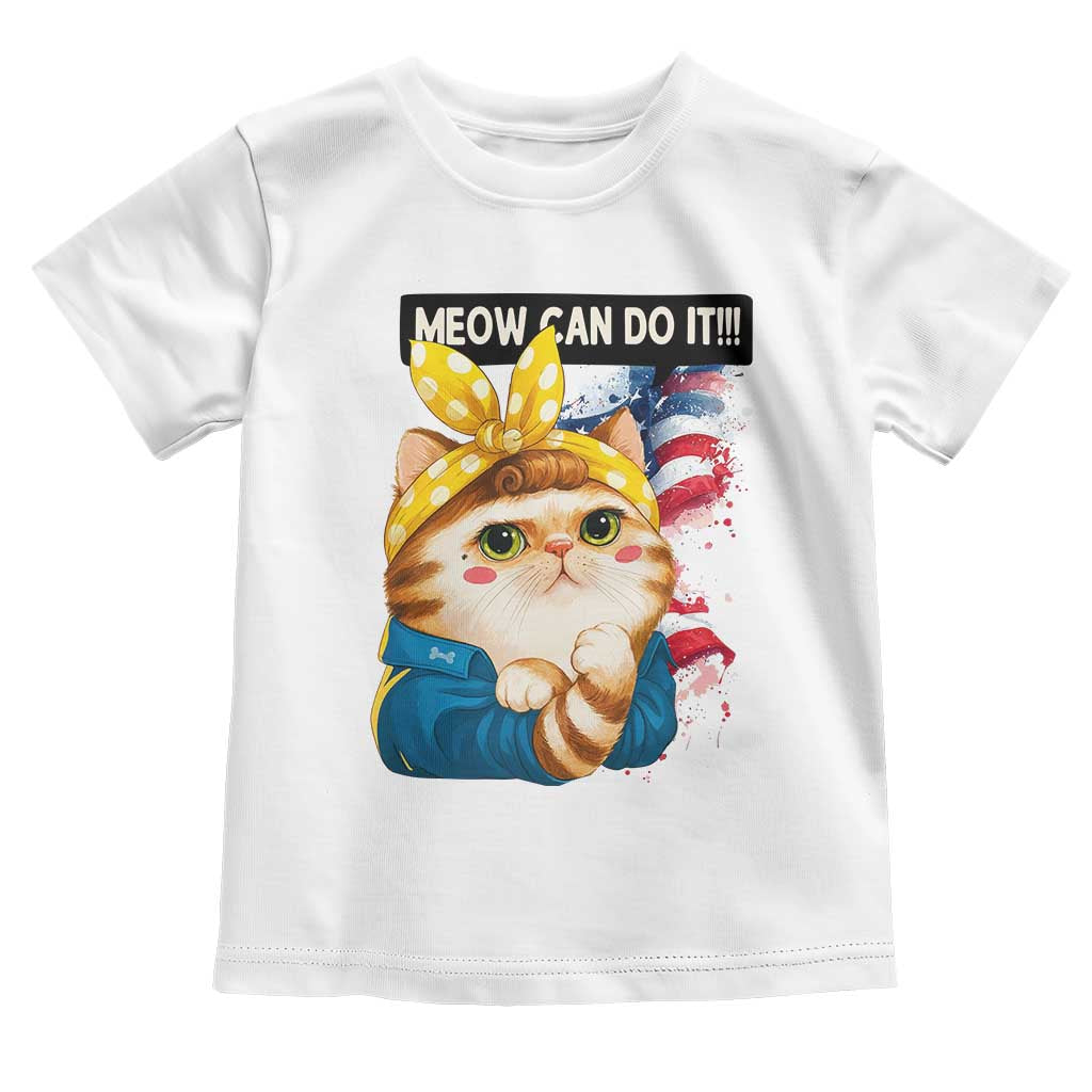 Meow Can Do It Toddler T Shirt Funny Feminist Cat Lover Gift TS12 White Print Your Wear