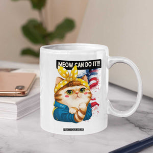 Meow Can Do It Coffee Mug Funny Feminist Cat Lover Gift TS12 Print Your Wear