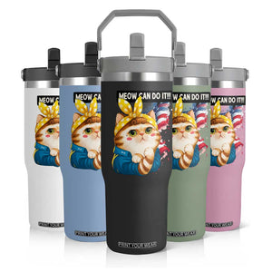 Meow Can Do It Flip Straw Tumbler Funny Feminist Cat Lover Gift TS12 Print Your Wear